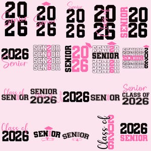 Pode incluir: Um fundo rosa com vários designs pretos e rosa "Senior 2026". Os designs incluem as palavras "Senior" e "Class of 2026" com gráficos de chapéus de formatura. O texto está em várias fontes.