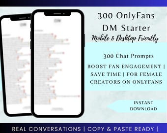 300 Onlyfans DM Starters • Engaging Chat Scripts • Boost Your Fan ...