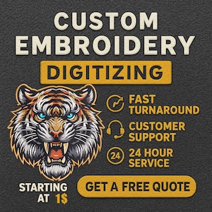 Puede incluir: Gráfico promocional para servicios de digitalización de bordados personalizados. La imagen presenta una ilustración de tigre con el texto "Custom Embroidery Digitizing", "Fast Turnaround", "Customer Support" y "24 Hour Service".