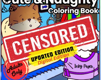 Słodka i niegrzeczna cenzurowana kolorowanka - wydanie cyfrowe tylko dla dorosłych