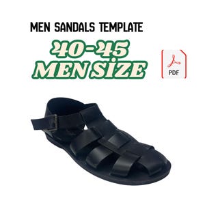 May include: Black leather sandals with a woven design and buckle closure. The sandals are shown on a white background. Text on the image reads "MEN SANDALS TEMPLATE", "40-45 MEN SIZE", and a PDF icon.