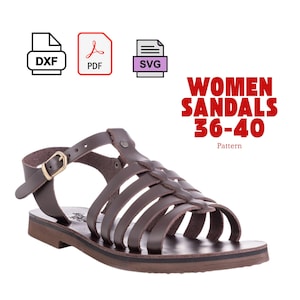 May include: Brown leather sandals with multiple straps and a buckle closure. The sandals have a flat sole and a strap around the ankle. The image also includes icons for DXF, PDF, and SVG files, and text that reads "WOMEN SANDALS 36-40 Pattern".