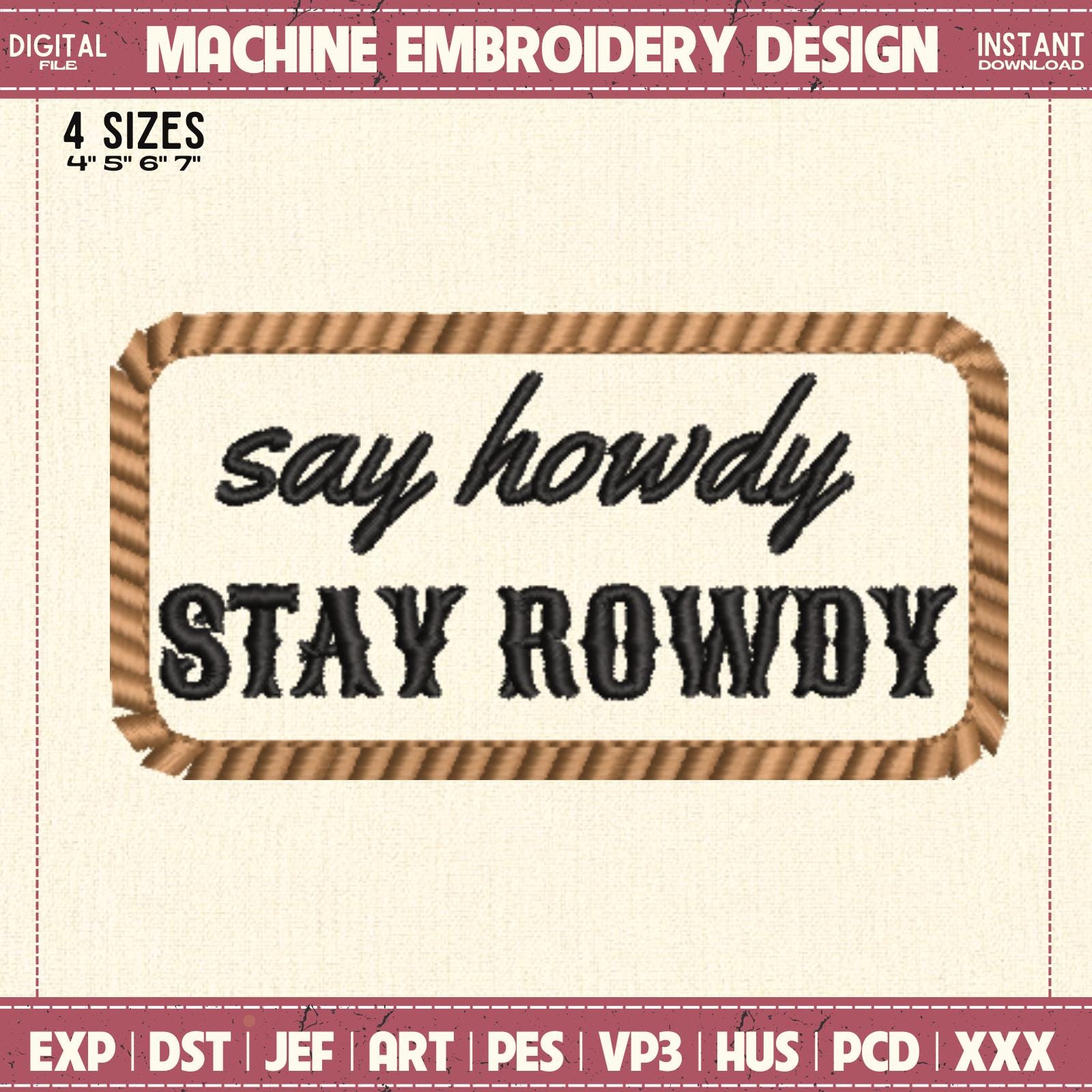 Say howdy stay rowdy embroidery design, First Rodeo Machine embroidery files, Western Pes DST file for embroidery machine