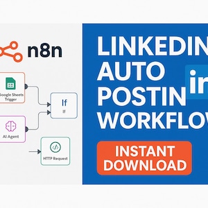 May include: A digital graphic featuring the n8n logo and workflow components. The text states "LINKEDIN AUTO POSTING WORKFLOW" with an "in" logo. It also includes "INSTANT DOWNLOAD". The workflow incorporates Google Sheets, AI Agent, and HTTP Request.
