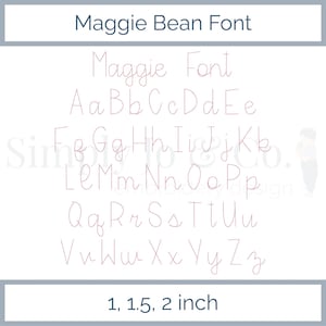 Maggie Bean Stitch Font Funky Cute Handwritten Vintage Style Machine Embroidery Design