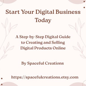 Step-by-Step Guide to Creating and Selling Digital Products Online | Digital Product Business E-book