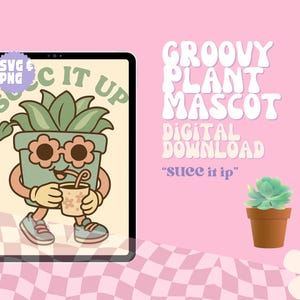 May include: A digital illustration of a groovy plant mascot with sunglasses, holding a cup and straw. The text "Succ it up" is written above the plant. The image is on a pink background with a checkered pattern.