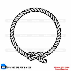 May include: A black and white vector illustration of a rope circle with a knot at the bottom. The rope is thick and twisted, forming a complete loop. The image includes the text "ZIP SVG, PNG, EPS, PDF, AI & CDR" and "Editable 100% Vector Instant Download."