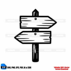 Pode incluir: Sinalizador direcional preto e branco com duas tábuas de madeira apontando em direções opostas. O sinal está montado em um poste vertical. A imagem inclui o texto "ZIP SVG, PNG, EPS, PDF, AI & CDR" e "Editable 100% Vector Instant Download".
