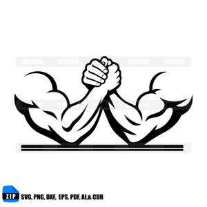 May include: A black and white illustration of two muscular arms locked in an arm wrestling match. The image features detailed lines depicting the muscles and the clasped hands. The bottom of the image has a horizontal line and text that reads "ZIP SVG, PNG, DXF, EPS, PDF, AI, & CDR."