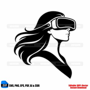 May include: A black and white vector graphic of a person wearing a VR headset. The image features flowing hair and the text "ZIP SVG, PNG, EPS, PDF, AI & CDR" and "Editable 100% Vector Instant Download".