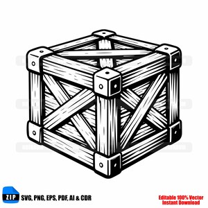 May include: Black and white illustration of a wooden crate with reinforced corners and diagonal bracing. The crate is designed with a classic, rustic aesthetic. The image includes text: ZIP, SVG, PNG, EPS, PDF, AI & CDR, Editable 100% Vector, Instant Download.