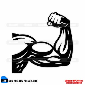May include: A black and white graphic of a flexing arm, showcasing muscular definition. The image includes the text "SVG, PNG, EPS, PDF, AI & CDR" and "Editable 100% Vector Instant Download".