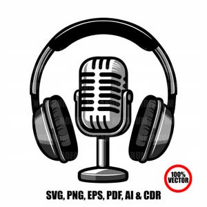 Puede incluir: Ilustración en blanco y negro de un micrófono vintage con auriculares. El diseño incluye el texto "SVG, PNG, EPS, PDF, AI & CDR" y una insignia "100% VECTOR", ideal para proyectos de audio o música.