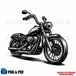 May include: Black and white illustration of a classic motorcycle. The image features a detailed depiction of a cruiser-style bike with curved handlebars, a large front tire, and a prominent headlight. The design includes the text "ZIP PNG & PDF" and "FOR DTG & DTF PRINTING Instant Download".