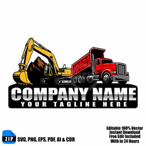 May include: A construction logo with a yellow excavator and a red dump truck. The logo includes the text "COMPANY NAME" and "YOUR TAGLINE HERE" on a black banner. Below the banner are file type icons and text. The image is a vector graphic.