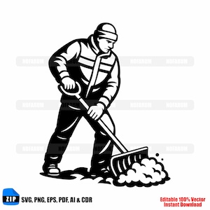 May include: Black and white vector illustration of a person shoveling snow. The person is wearing a hat and jacket, and using a snow shovel. The image includes the text "ZIP SVG, PNG, EPS, PDF, AI & CDR" and "Editable 100% Vector Instant Download."