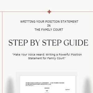 Pode incluir: Um documento intitulado "WRITTING YOUR POSITION STATEMENT IN THE FAMILY COURT STEP BY STEP GUIDE." O texto "Make Your Voice Heard: Writing a Powerful Position Statement for Family Court" também é visível. O documento tem um fundo claro com uma borda vermelha.