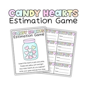 Könnte beinhalten: Zwei bedruckbare Spielbögen mit dem Titel "Candy Hearts Estimation Game". Ein Bogen zeigt ein Glas mit rosa, weißen und gelben Herzen. Der Text lautet: "Wie viele Herzen vermutest du?" Der andere Bogen hat Felder für Namen und Schätzungen.