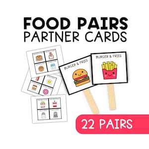 May include: White cards with food illustrations, including pancakes, cookies, bacon, popcorn, and a burger with fries. The text "FOOD PAIRS PARTNER CARDS" is at the top, and "22 PAIRS" is at the bottom.