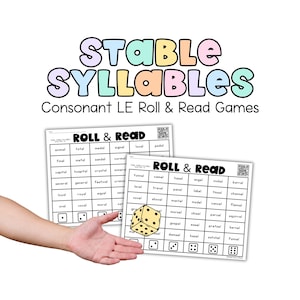 May include: Two educational worksheets titled STABLE SYLLABLES Consonant LE Roll & Read Games. Each sheet features a grid of words and a row of dice icons at the bottom. One sheet displays a yellow six-sided die illustration over the word grid.