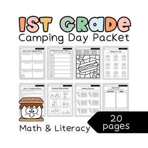 May include: A 1st Grade Camping Day Packet with math and literacy activities. The packet includes pages for solving camping stories, acrostic poems, color-by-number, fishing for ten, campfire burns, camping measurement, making s'mores, and word sort. 20 pages.