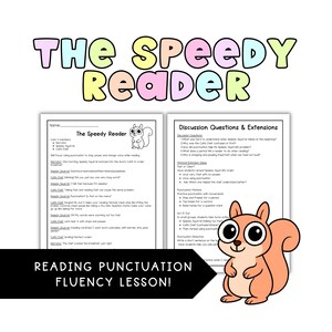 Könnte beinhalten: Lehrblatt mit dem Titel "The Speedy Reader" mit einem Cartoon-Eichhörnchen. Das Arbeitsblatt enthält Diskussionsfragen und eine Lektion zur Leseflüssigkeit über die Zeichensetzung. Der Text "Reading Punctuation Fluency Lesson!" befindet sich unten.
