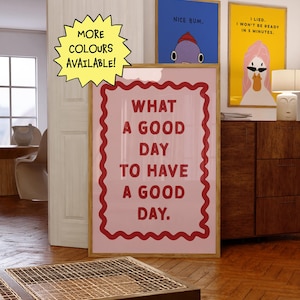Pinkes Motivationsposter + mehr Farben: What a Good Day Print, positive Affirmation