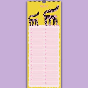 May include: A wall calendar page for May featuring a yellow background with two stylized pink and black striped tigers at the top. Below the tigers is a light pink grid with scalloped edges containing the numbers 01 through 31 for daily planning.
