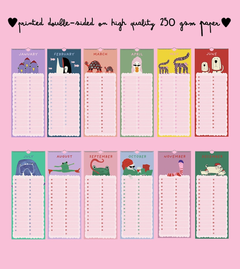 May include: A wall calendar featuring twelve monthly panels with colorful illustrations of animals including birds, turtles, dogs, and frogs. The text printed at the top reads: printed double-sided on high quality 250 gsm paper. Each month has a numbered list for dates.