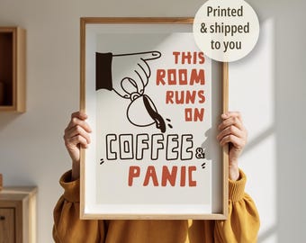 Coffee and Panic Print | Funny Caffeine Wall Art | Espresso Lover Gift | Office Art
