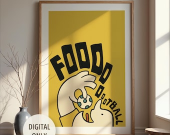 Funny Soccer Poster: Sporty Dorm Decor, Football Fan Gift (Digital Download)