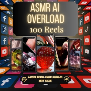 AI ASMR Reels Bundle: Faceless TikTok, Instagram, YouTube Videos (MRR Digital Products)
