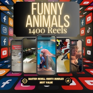 Könnte beinhalten: Werbebild mit fünf Smartphones, die lustige Tier-Videos zeigen. Der Text "FUNNY ANIMALS 1400 Reels" ist deutlich sichtbar. Social-Media-Icons und der Text "MASTER RESELL RIGHTS BUNDLES BEST VALUE" sind ebenfalls zu sehen.