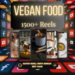 1500+ Vegan Reels Bundle: TikTok, Instagram, YouTube (DFY, PLR, Master Resell Rights) (Digital Download)