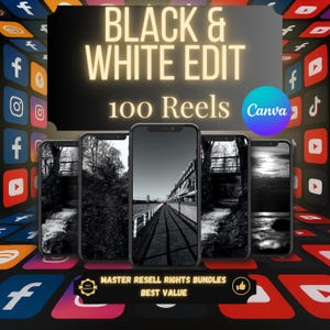 Black & White Reels 100 Social Media Content Videos Edit In Canva