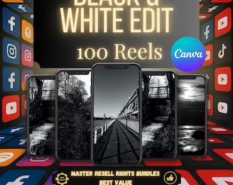 Black & White Reels 100 Social Media Content Videos Edit In Canva