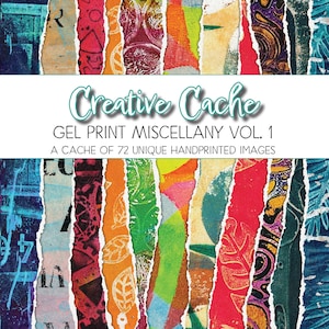 May include: A colorful collage of torn paper strips with various patterns and textures. The image features the text "Creative Cache GEL PRINT MISCELLANY VOL. 1" and "A CACHE OF 72 UNIQUE HANDPRINTED IMAGES" and the name "APRIL CLARK".