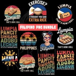 Może przedstawiać: Kolekcja grafik PNG o tematyce filipińskiej, zawierająca tekst i ilustracje. Projekty obejmują słowo "Lumpia" z grafiką sajgonki, tekst "Exercise? I thought you said extra rice" oraz tekst "Filipino PNG Bundle."