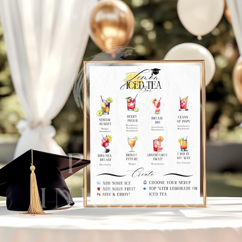 May include: A framed sign with a gold border displays a "Lemon Iced Tea Bar" menu. The menu features watercolor illustrations of various iced tea drinks with fruit garnishes. A graduation cap with a gold tassel sits in the foreground.