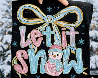 Let It Snow Snowman Png  Cozy Winter Snowflakes Bow Coquette Season Retro Christmas Tree Frosty