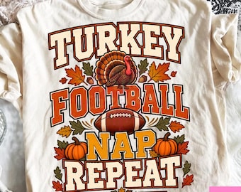 Thanksgiving Football PNG, Turkey Football Nap Repeat, Funny Fall Shirt Design, Thanksgiving Digital Download