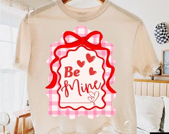 Coquette Valentines PNG, Be Mine Valentines Heart Png, Preppy Painted Bow Valentines Shirt Png, Trendy Valentines Day Png