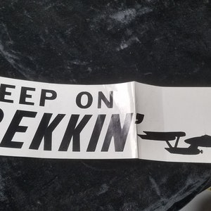 Vintage 1970s Star Trek Keep On Trekkin 15&quot; Bumper Sticker