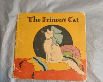 1929 The Princess Cat by Ethel & Frank Owen Childrens Book
