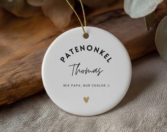 Geschenk Patenonkel Personalisiert – Weihnachten Geschenk Patentante Patenonkel mit Name, Keramik Anhänger, Willst du mein Patenonkel sein