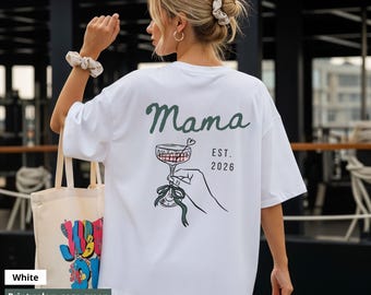 Geschenk Mama Shirt Personalisiert mit Est. Datum, Geschenk Werdende Mutter, Mama To Be Geschenk, Muttertag Tshirt, Geburtstagsgeschenk Mama
