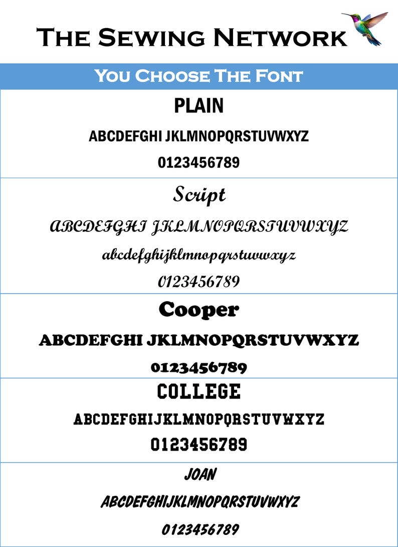 May include: A font selection chart titled THE SEWING NETWORK with a hummingbird graphic. It lists five font styles: PLAIN, Script, Cooper, COLLEGE, and JOAN, each displaying the full alphabet in uppercase, lowercase, and numbers 0-9.