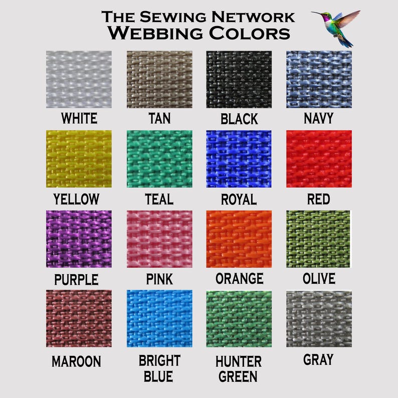May include: A color chart for webbing from The Sewing Network, featuring swatches in various colors. Colors include white, tan, black, navy, yellow, teal, royal, red, purple, pink, orange, olive, maroon, bright blue, hunter green, and gray.