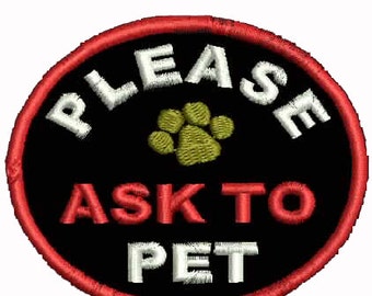 Ask to Pet Patch, Ask To Pet Embroidered Patches Black and White Patches